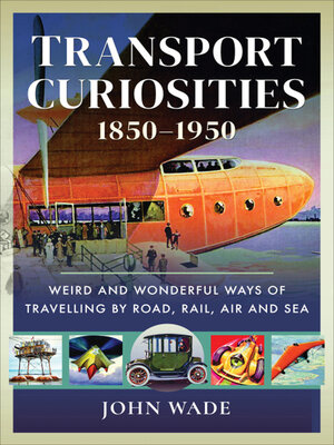 cover image of Transport Curiosities, 1850–1950